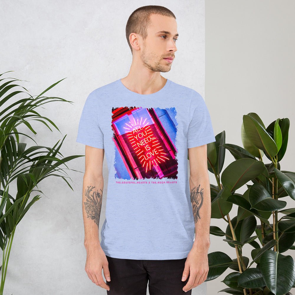 All you need is Love ❤️ - Unisex Crew Neck t-shirt (Available in Various Colors 💖💙💜) - The Grateful Hearts
