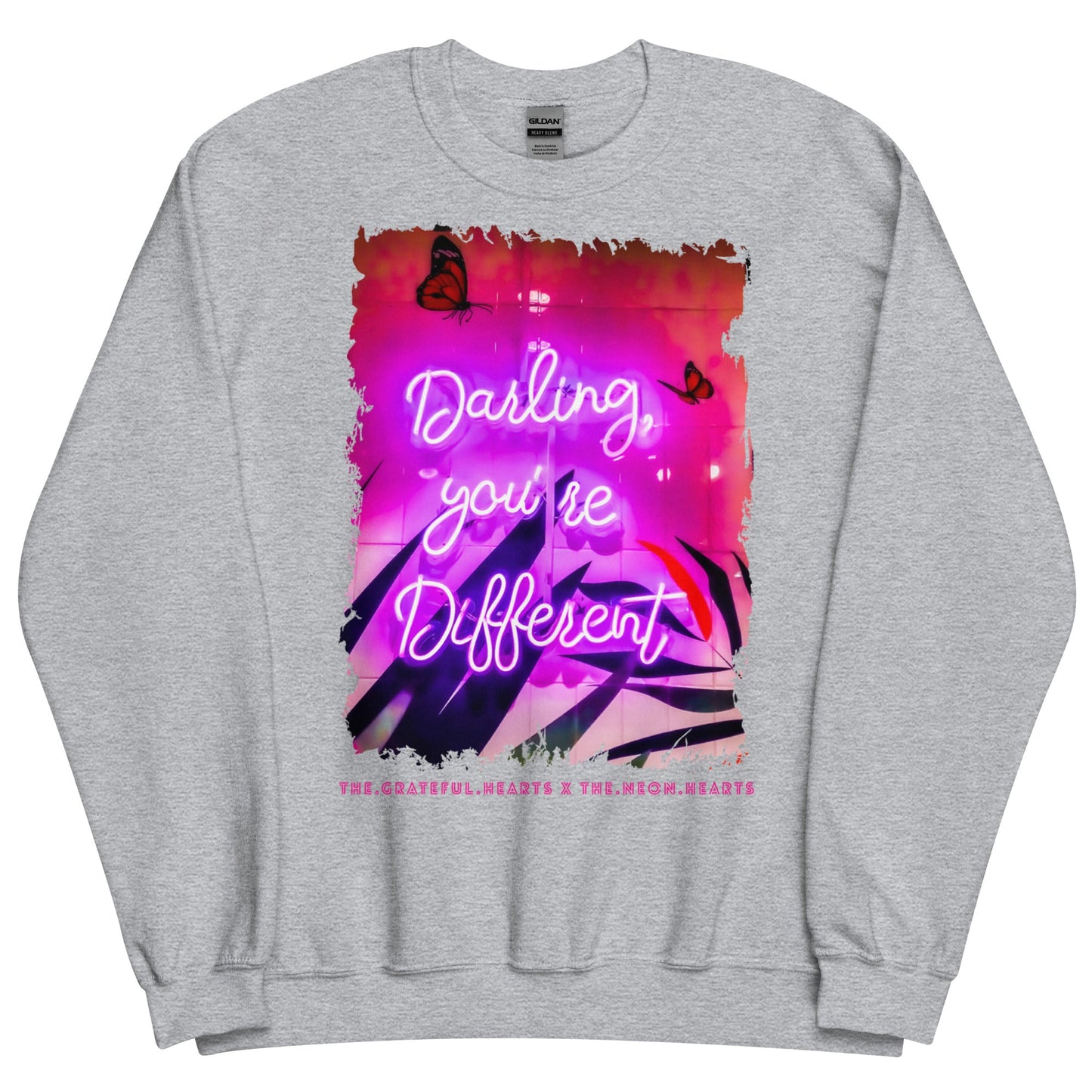 Darling You're Different ❤️ - Unisex Sweatshirt (Available in Various Colors 💖💙💜) - The Grateful Hearts