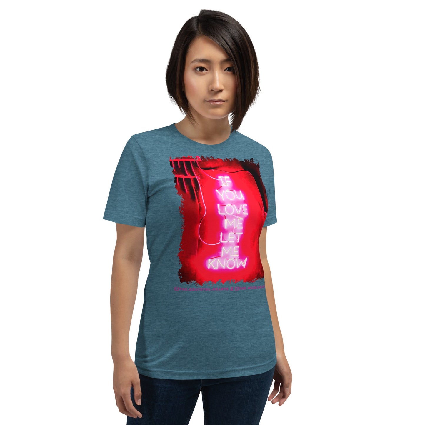 If You Love Me Let Me Know ❤️ - Unisex Crew Neck t-shirt (Available in Various Colors 💖💙💜) - The Grateful Hearts