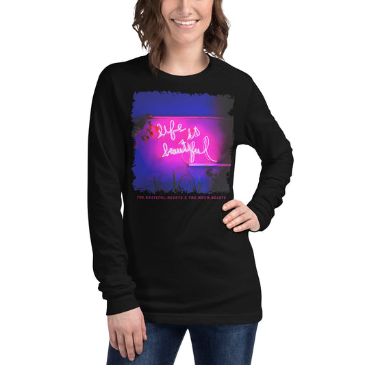 Life is Beautiful ❤️ - Unisex Long Sleeve t-shirt (Available in Various Colors 💖💙💜) - The Grateful Hearts