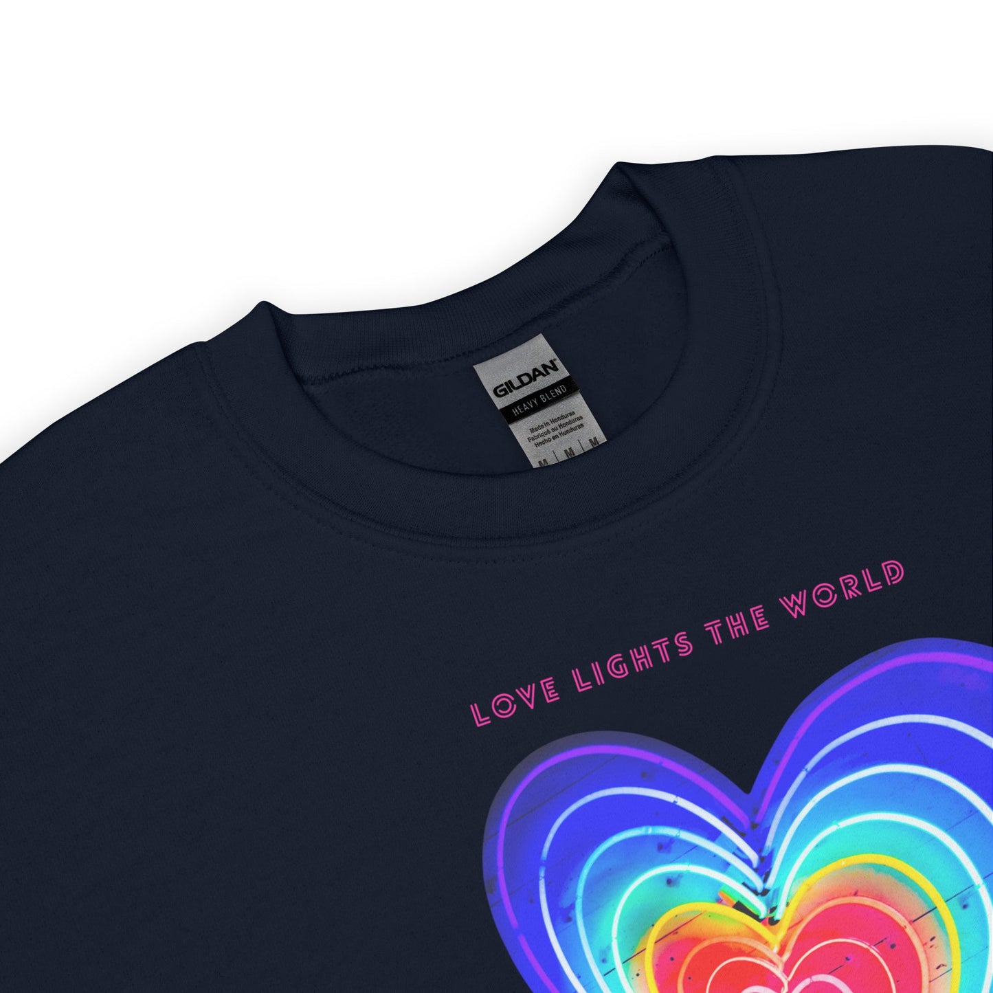 The Neon Heart - Love Lights The World ✨❤️ Unisex Sweatshirt (Available in Various Colors!) - The Grateful Hearts