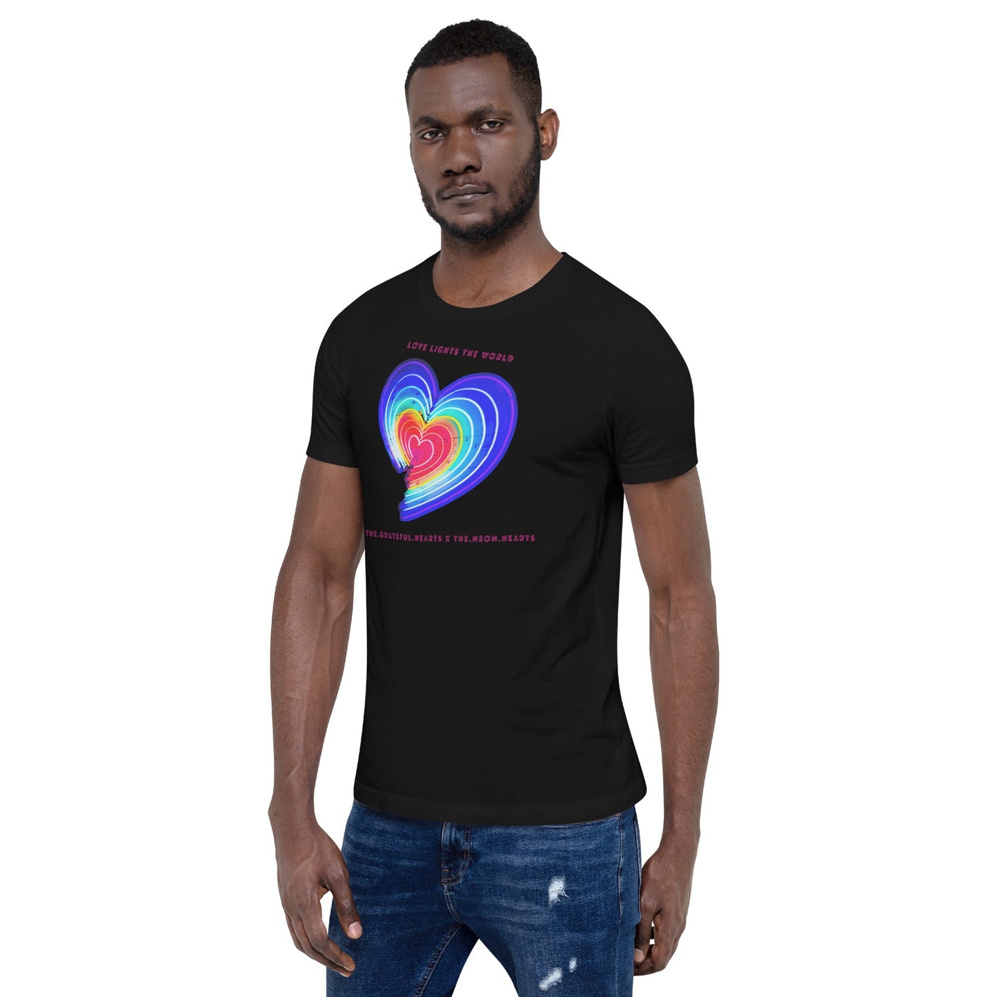 The Neon Heart - Love Lights The World ✨❤️ Unisex t-shirt (Available in Various Colors!) - The Grateful Hearts
