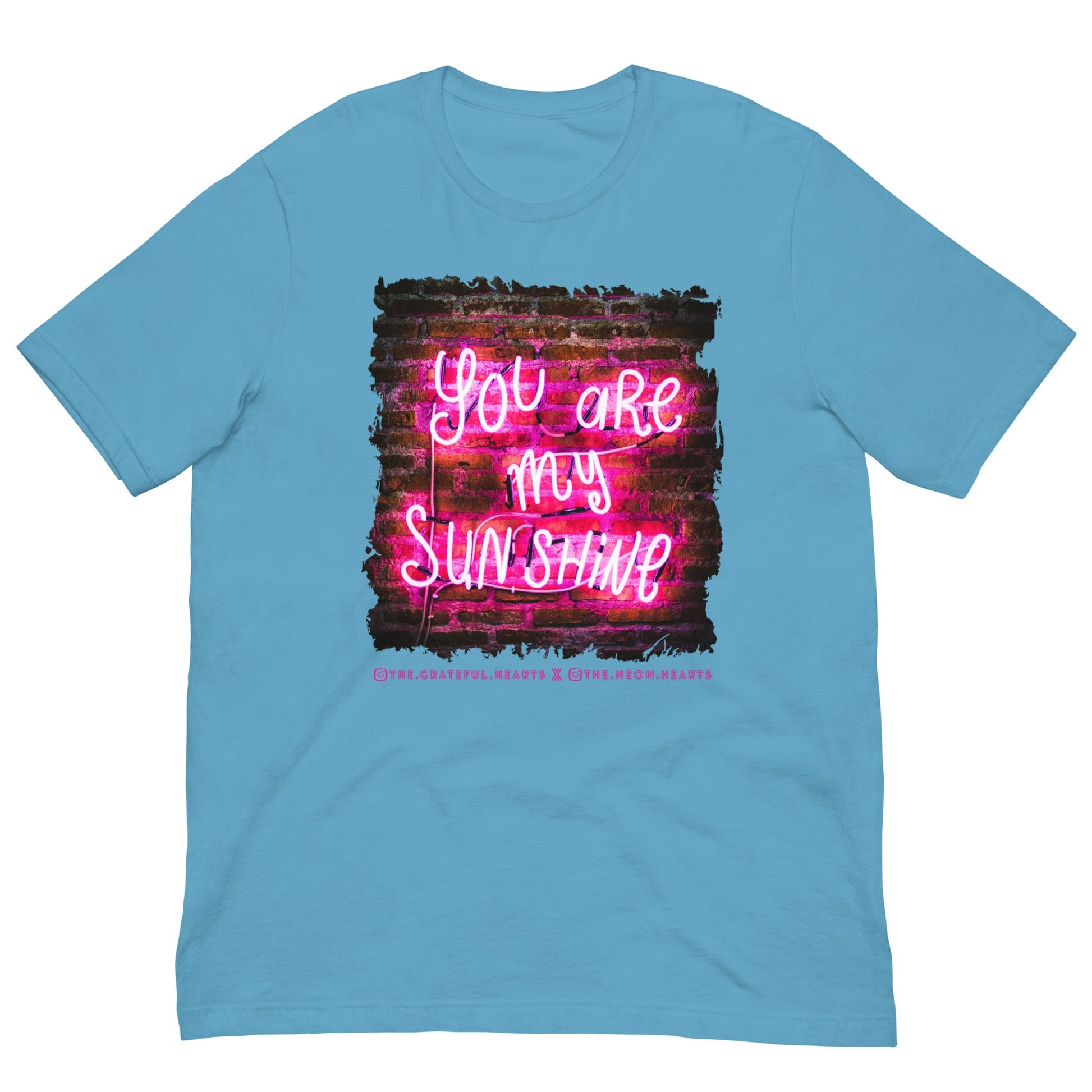 You Are My Sunshine ❤️ - Unisex Crew Neck t-shirt (Available in Various Colors 💖💙💜) - The Grateful Hearts