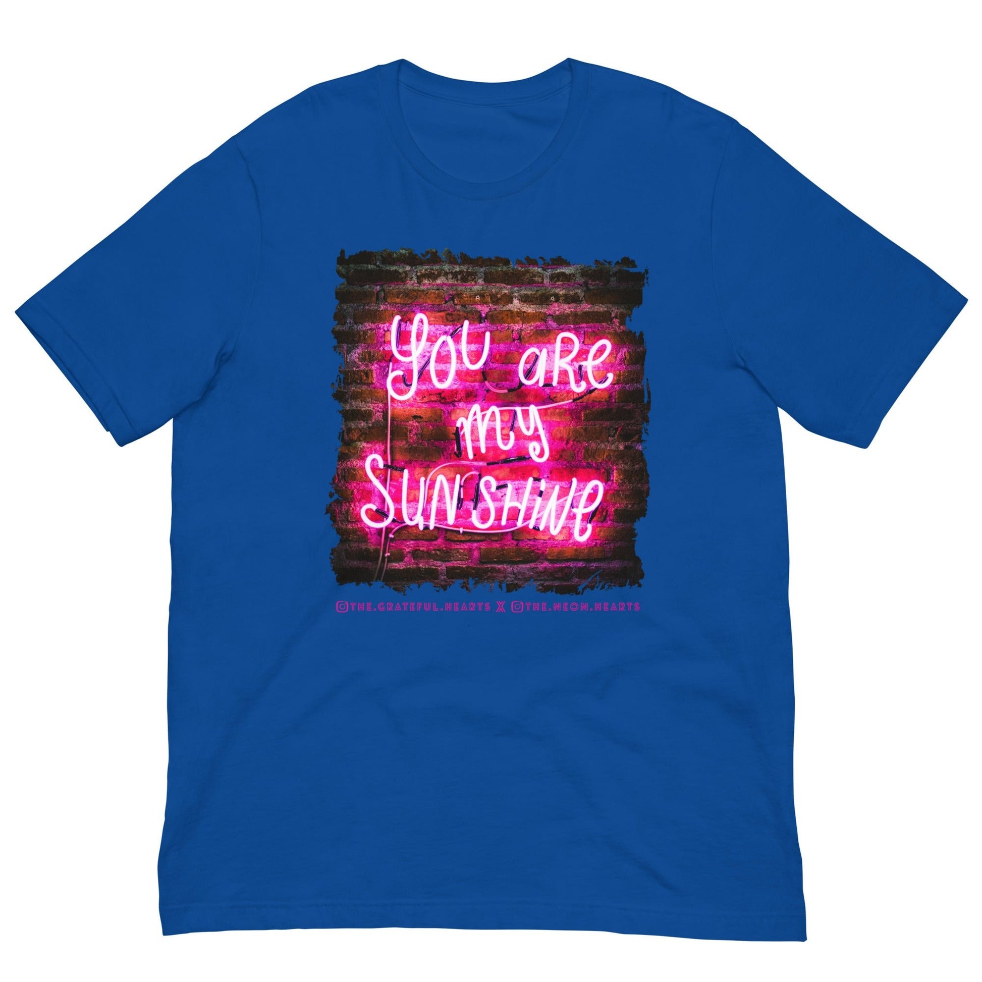 You Are My Sunshine ❤️ - Unisex Crew Neck t-shirt (Available in Various Colors 💖💙💜) - The Grateful Hearts