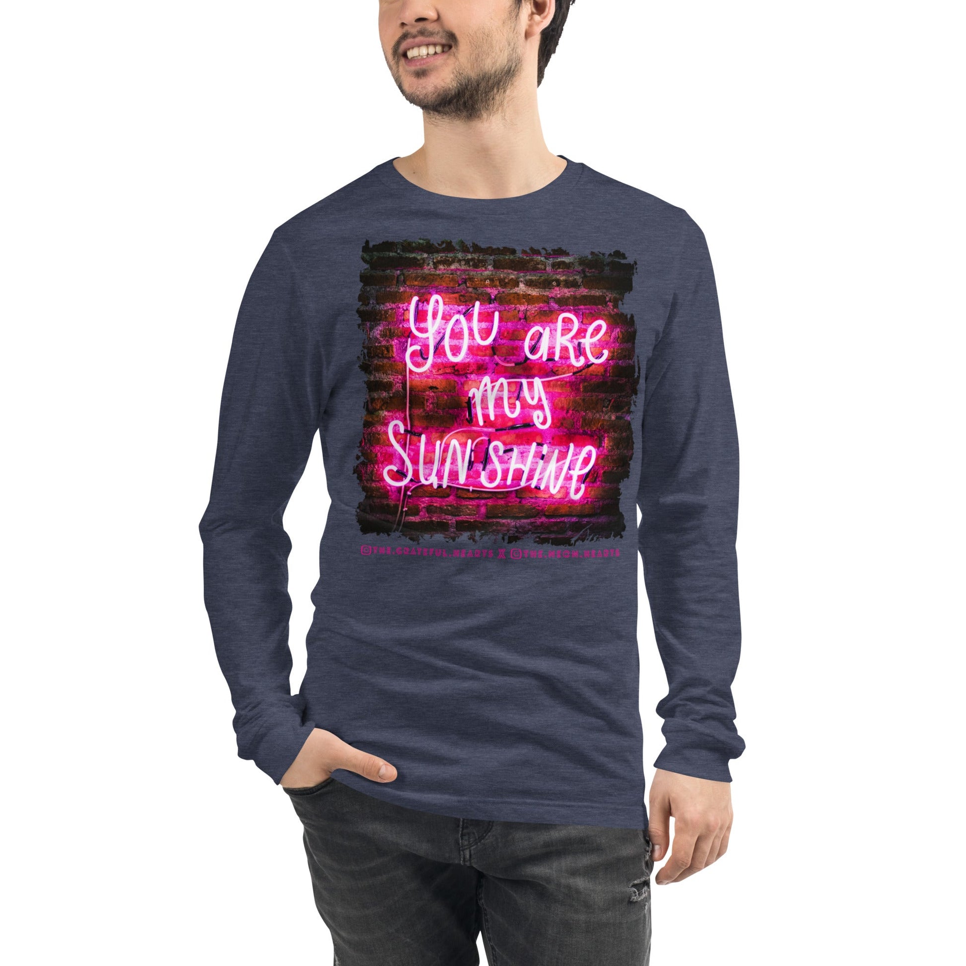 You Are My Sunshine ❤️ - Unisex Long Sleeve t-shirt (Available in Various Colors 💖💙💜) - The Grateful Hearts
