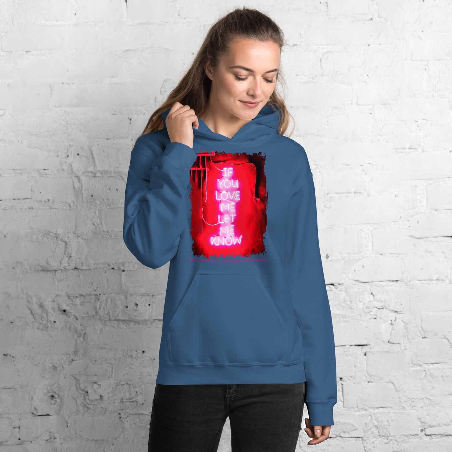 If You Love Me Let Me Know ❤️ - Unisex Heavy Blend Hoodie (Available in Various Colors 💖💙💜) - The Grateful Hearts