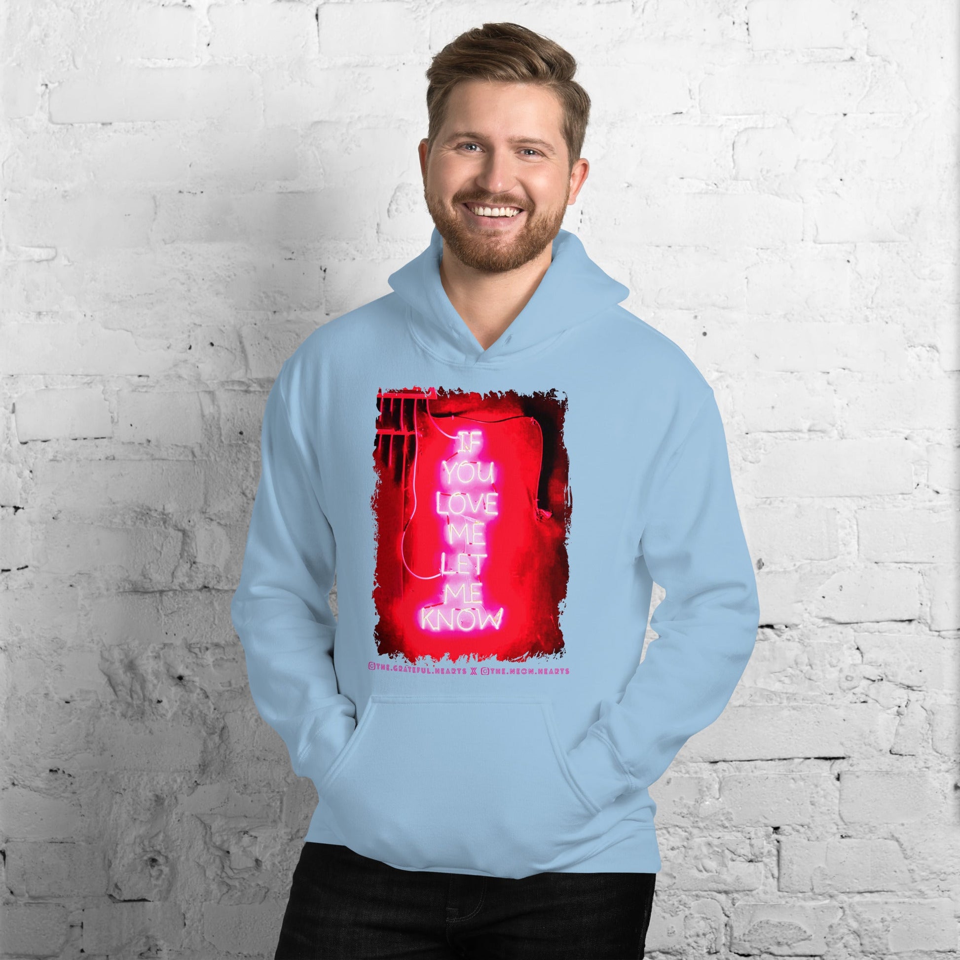 If You Love Me Let Me Know ❤️ - Unisex Heavy Blend Hoodie (Available in Various Colors 💖💙💜) - The Grateful Hearts