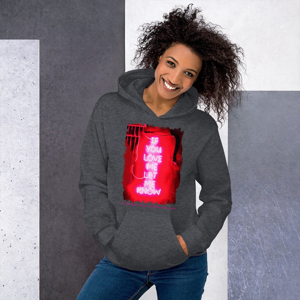 If You Love Me Let Me Know ❤️ - Unisex Heavy Blend Hoodie (Available in Various Colors 💖💙💜) - The Grateful Hearts
