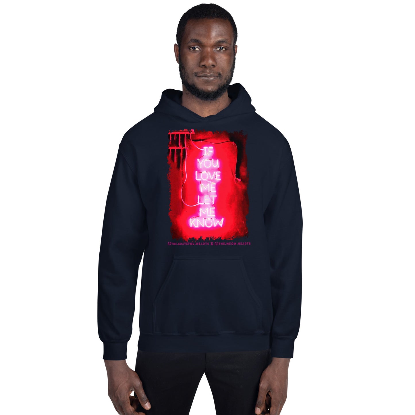 If You Love Me Let Me Know ❤️ - Unisex Heavy Blend Hoodie (Available in Various Colors 💖💙💜) - The Grateful Hearts