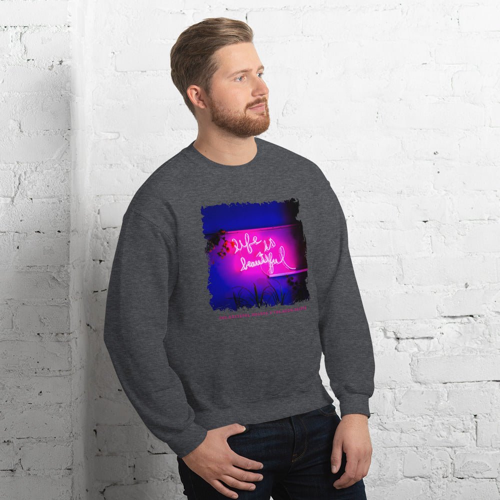 Life is Beautiful 💖 - Unisex Crew Neck Sweatshirt (Available in Various Colors!) - The Grateful Hearts