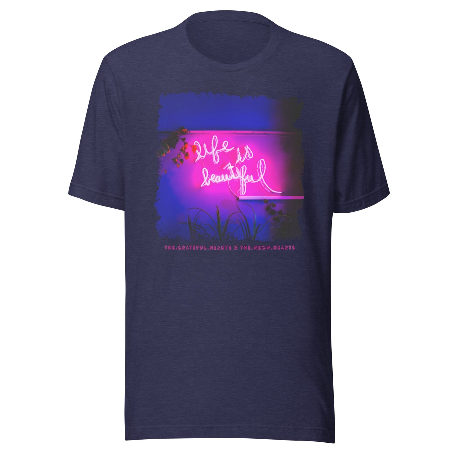 Life is Beautiful ❤️ - Unisex Crew Neck t-shirt (Available in Various Colors 💖💙💜) - The Grateful Hearts