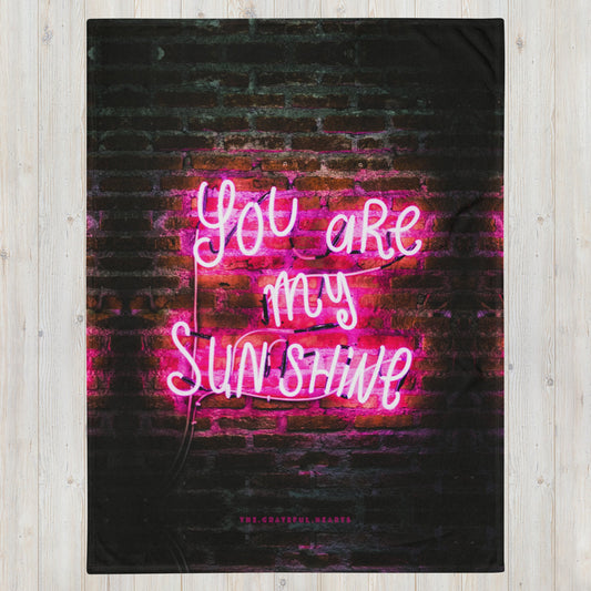 You Are My Sunshine Throw Blanket - The Grateful Hearts