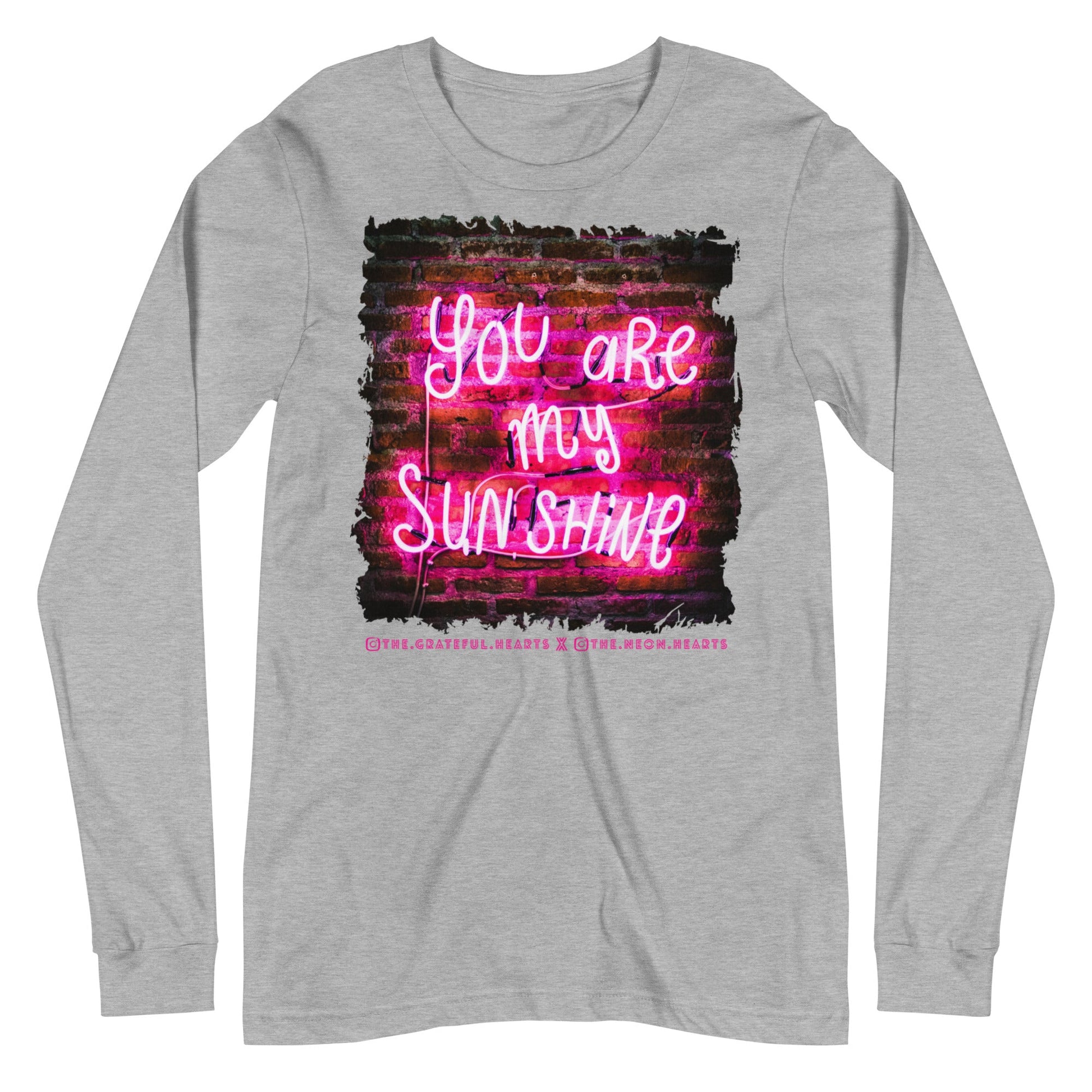 You Are My Sunshine ❤️ - Unisex Long Sleeve t-shirt (Available in Various Colors 💖💙💜) - The Grateful Hearts